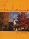 A Classic Thanksgiving: Songs of Praise@